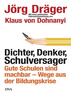 cover image of Dichter, Denker, Schulversager